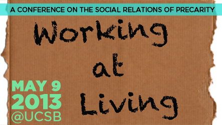 Working at Living: The Social Relations of Precarity