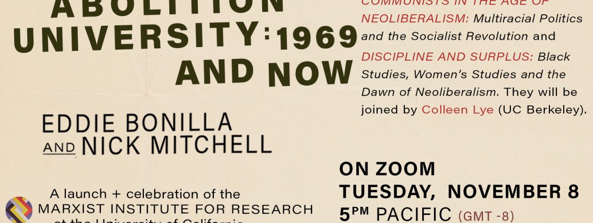 Event flyer with bold text: From Third World Strike to Abolition University: 1969 and Now. Details about a Zoom event on November 8, 5pm Pacific, featuring Eddie Bonilla and Nick Mitchell, with registration link.